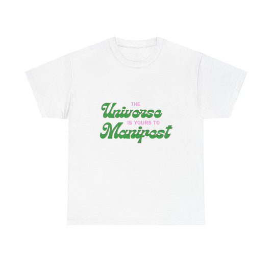 The Universe is yours to Manifest Unisex Cotton Tee