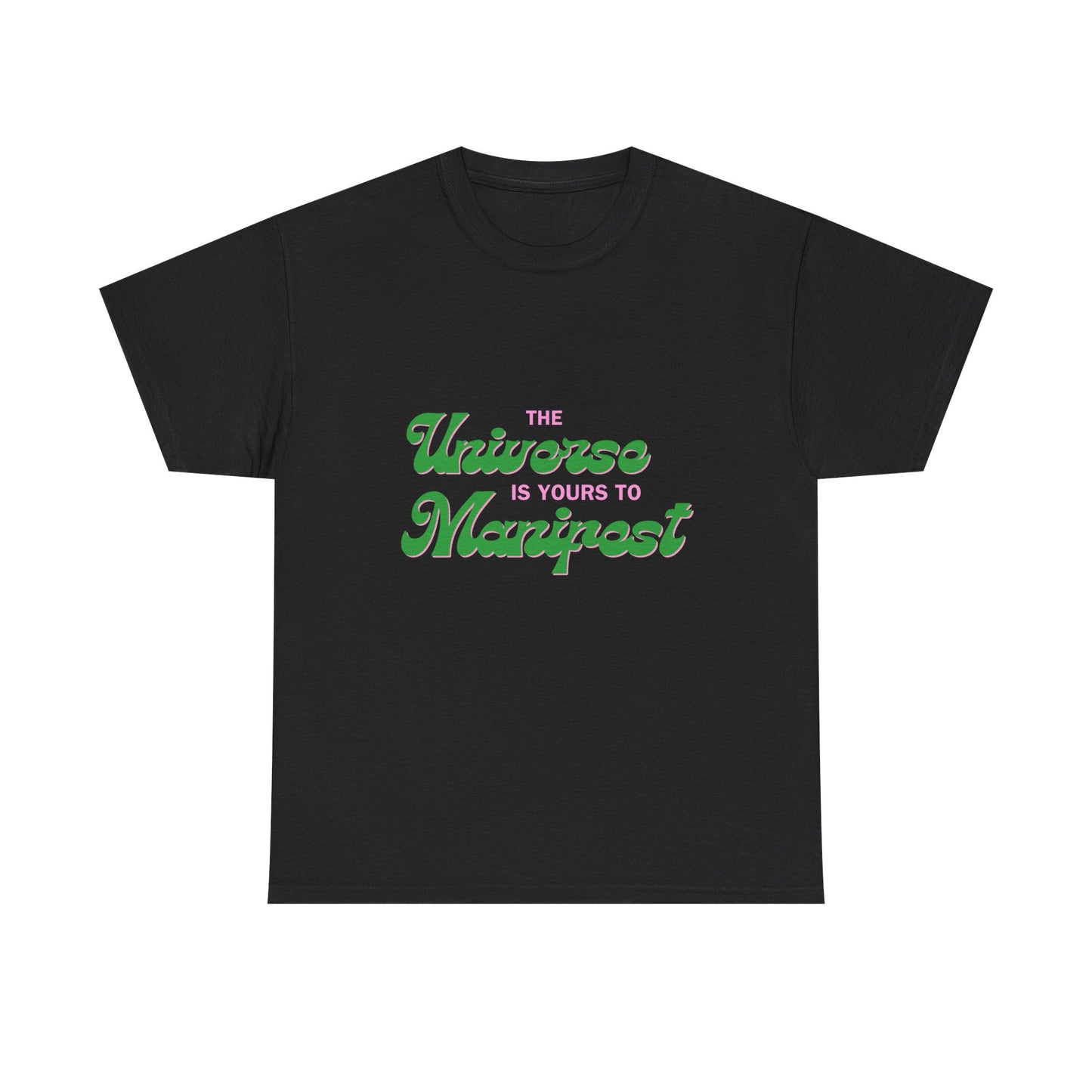 The Universe is yours to Manifest Unisex Cotton Tee