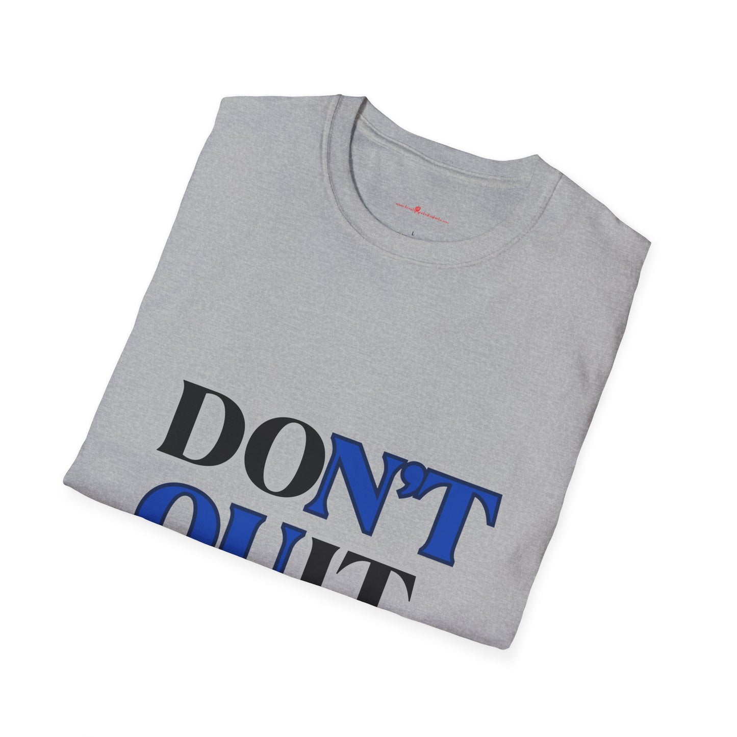 Don't Quit Graphic Tee