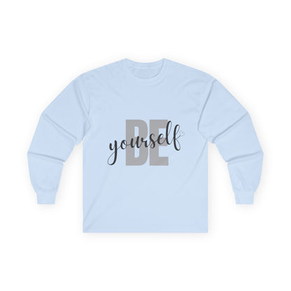 Be Yourself T-Shirt | Inspirational Self-Love Graphic Tee