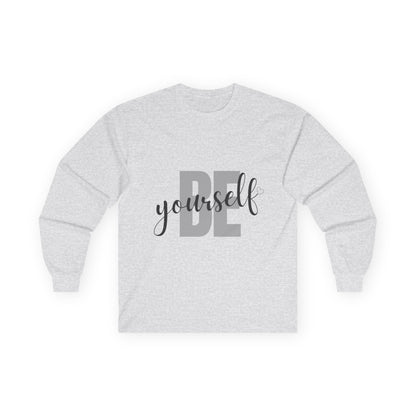 Be Yourself T-Shirt | Inspirational Self-Love Graphic Tee