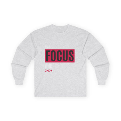 Stay Focused and Finish T-Shirt | Motivation & Hustle Statement Tee