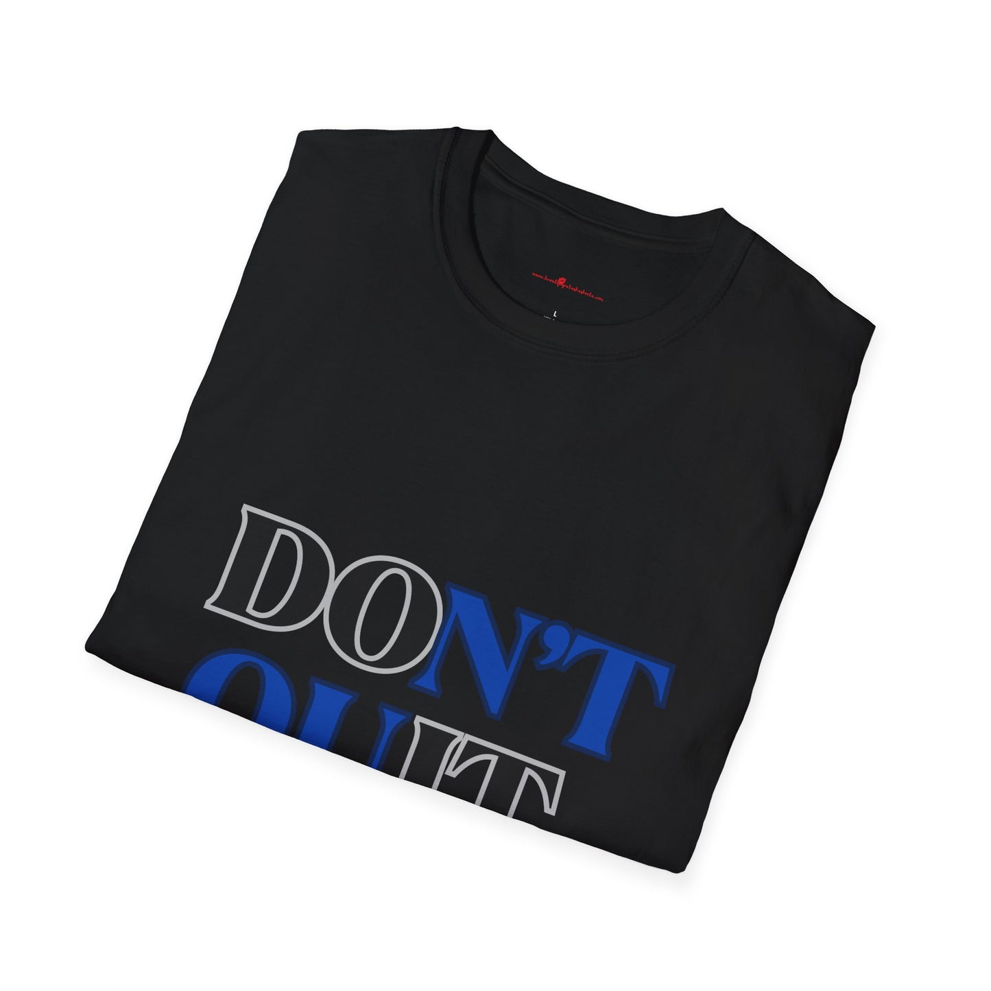 Don't Quit Graphic Tee